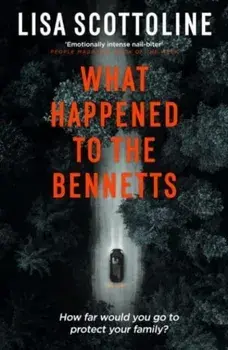 What Happened to the Bennetts, Paperback/Lisa Scottoline