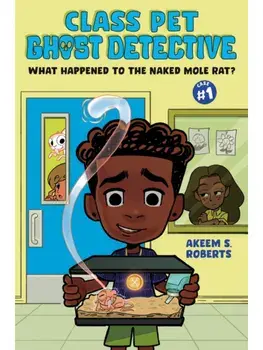 What Happened to the Naked Mole Rat?: A Graphic Novel, Paperback/Akeem S. Roberts