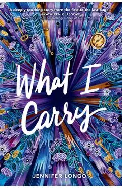 What I Carry - Jennifer Longo