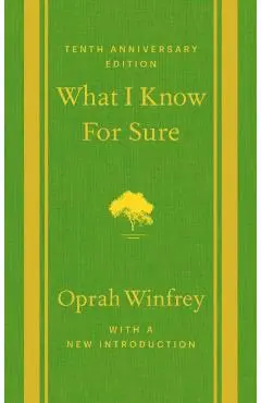 What I Know for Sure - Oprah Winfrey