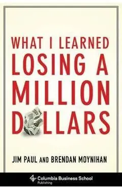 What I Learned Losing a Million Dollars