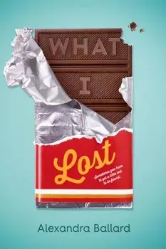What I Lost, Paperback/Alexandra Ballard