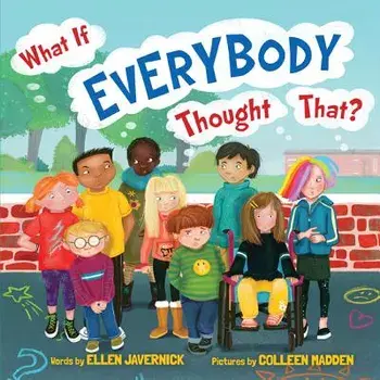 What If Everybody Thought That?, Hardcover/Ellen Javernick