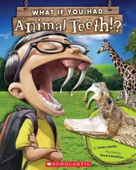 What If You Had Animal Teeth', Paperback/Sandra Markle