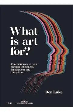 What is art for? - Ben Luke
