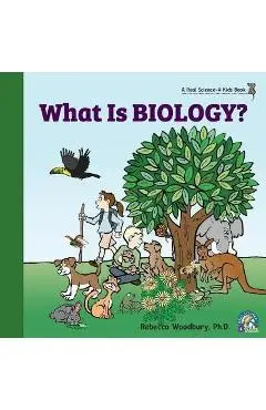 What Is Biology? - Rebecca Woodbury
