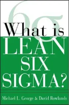 What Is Lean Six SIGMA, Paperback/Michael L. George