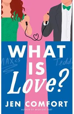 What Is Love? - Jen Comfort