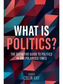 What is Politics?, Paperback/Colin (University of Birmingham) Hay