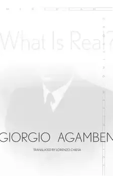 What Is Real?, Paperback/Giorgio Agamben