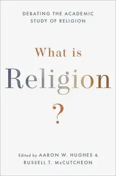 What Is Religion?. Debating the Academic Study of Religion, Paperback/***
