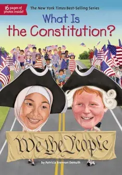 What Is the Constitution', Paperback/Patricia Brennan Demuth