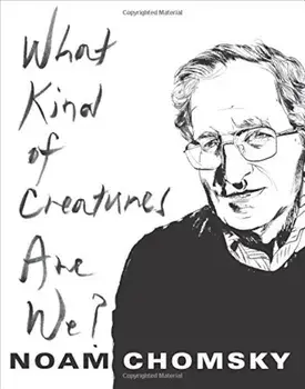 What Kind of Creatures Are We', Paperback/Noam Chomsky
