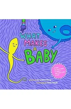 What Makes A Baby - Cory Silverberg
