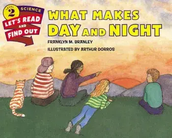 What Makes Day and Night, Paperback/Franklyn M. Branley