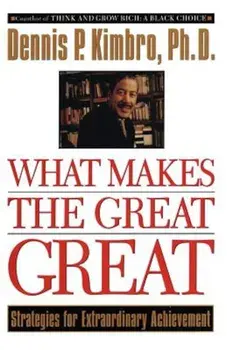 What Makes the Great Great, Paperback/Dennis Kimbro