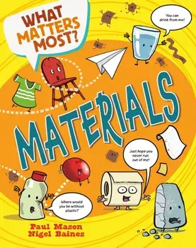 What Matters Most?: Materials, Paperback/Paul Mason