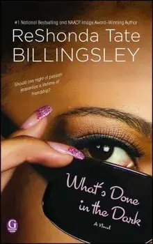 What's Done in the Dark, Paperback/Reshonda Tate Billingsley