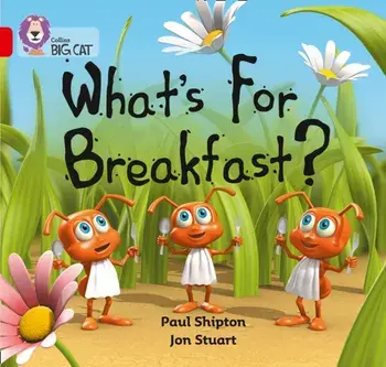 What's For Breakfast. Band 02b/Red B, Paperback/Paul Shipton