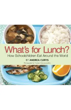 What's for Lunch? - Andrea Curtis