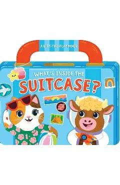 What's Inside the Suitcase?: A Lift-The-Flap Book - Hannah Eliot