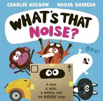 What's That Noise?, Hardback/Charlie Higson