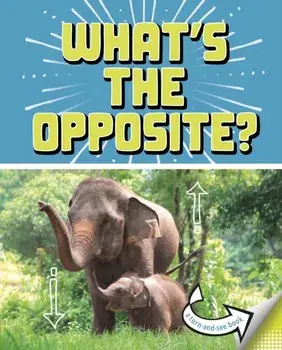 What's the Opposite?. A Turn-and-See Book, Paperback/Cari Meister