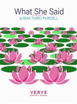 What She Said, Paperback/Ilisha Thiru Purcell