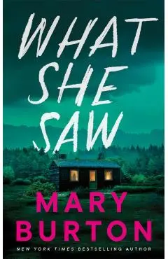 What She Saw - Mary Burton