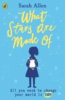 What Stars Are Made Of, Paperback/Sarah Allen
