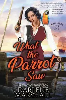 What the Parrot Saw, Paperback/Darlene Marshall