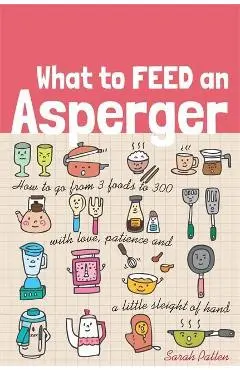 What to Feed an Asperger