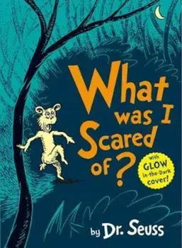 What Was I Scared Of', Paperback/Dr Seuss