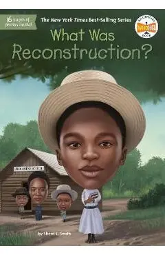What Was Reconstruction? - Sherri L. Smith