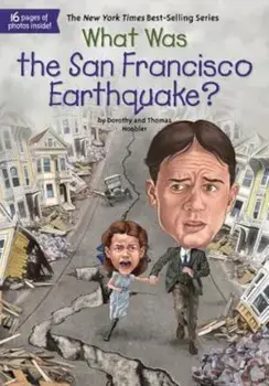 What Was the San Francisco Earthquake', Paperback/Dorothy Hoobler