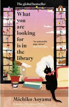 What You Are Looking for Is in the Library - Michiko Aoyama