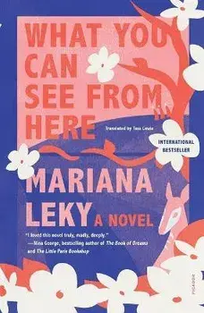 What You Can See from Here, Paperback/Mariana Leky