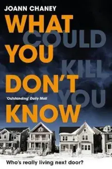 What You Don't Know, Paperback/JoAnn Chaney