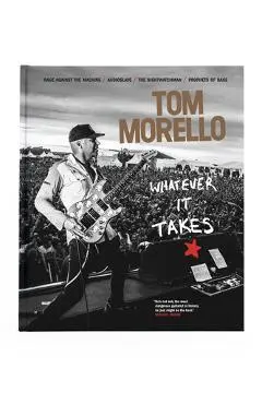 Whatever It Takes - Tom Morello