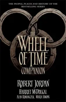 Wheel of Time Companion, Paperback/Maria Simons
