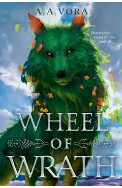 Wheel of Wrath - A. A. Vora