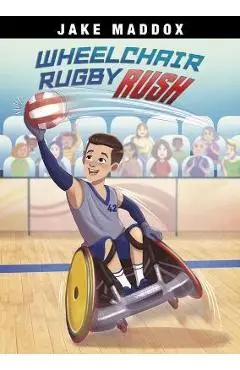 Wheelchair Rugby Rush - Jake Maddox
