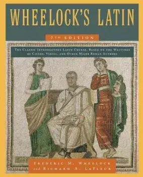 Wheelock's Latin, Paperback/Frederic M. Wheelock