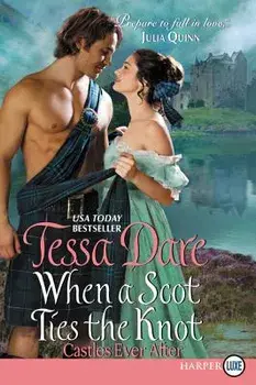 When a Scot Ties the Knot: Castles Ever After, Paperback/Tessa Dare