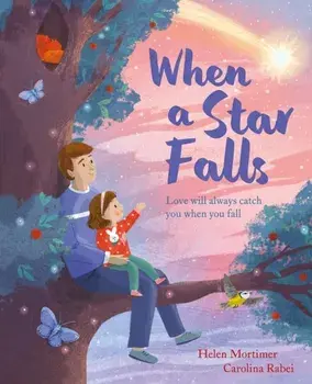 When a Star Falls, Hardback/Helen Mortimer