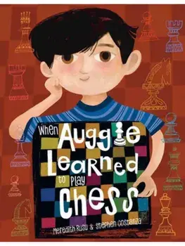 When Auggie Learned to Play Chess, Hardback/Stephen Costanza