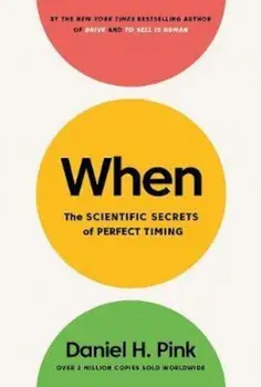 When/Daniel H. Pink