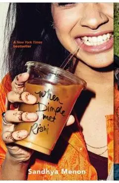 When Dimple Met Rishi - Sandhya Menon