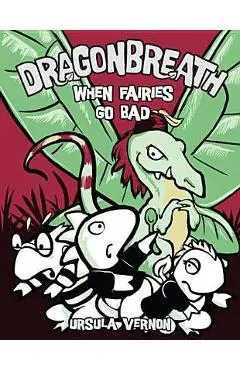 When Fairies Go Bad - Ursula Vernon