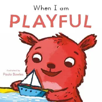 When I am Playful, Board book/Child's Play